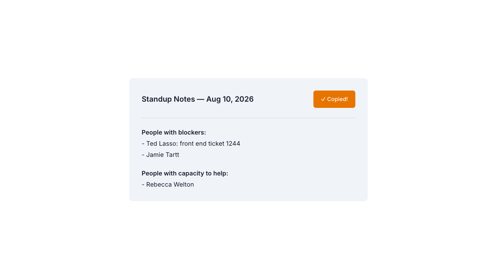 Copy standup notes button with a formatted summary of blockers and capacity